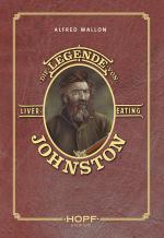 Cover-Bild Die Legende von Liver-Eating Johnston