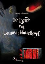 Cover-Bild Die Legende von Steinwart Wurzelknopf