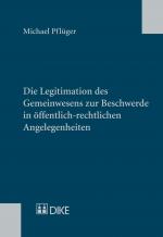 Cover-Bild Die Legitimation des Gemeinwesens zur Beschwerde in öffentlich-rechtlichen Angelegenheiten