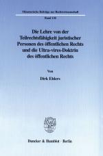 Cover-Bild Die Lehre von der Teilrechtsfähigkeit juristischer Personen des öffentlichen Rechts und die Ultra-vires-Doktrin des öffentlichen Rechts.