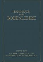 Cover-Bild Die Lehre von der Verteilung der Bodenarten an der Erdoberfläche Regionale und Zonale Bodenlehre