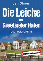 Cover-Bild Die Leiche am Greetsieler Hafen. Ostfrieslandkrimi