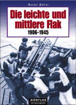 Cover-Bild Die leichte und mittlere Flak 1906-1945