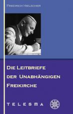 Cover-Bild Die Leitbriefe der Unabhängigen Freikirche