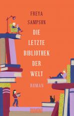 Cover-Bild Die letzte Bibliothek der Welt