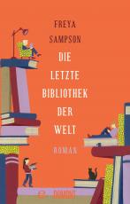 Cover-Bild Die letzte Bibliothek der Welt