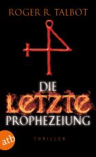 Cover-Bild Die letzte Prophezeiung