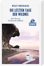 Cover-Bild Die letzten Tage der Wildnis (DuMont Reiseabenteuer)