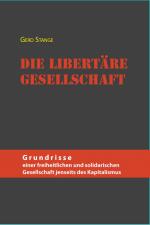 Cover-Bild Die libertäre Gesellschaft