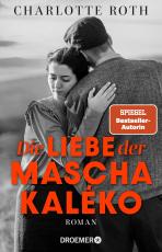 Cover-Bild Die Liebe der Mascha Kaléko