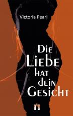 Cover-Bild Die Liebe hat dein Gesicht