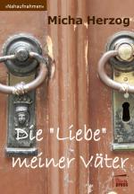 Cover-Bild Die "Liebe" meiner Väter