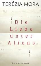 Cover-Bild Die Liebe unter Aliens