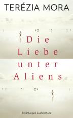 Cover-Bild Die Liebe unter Aliens