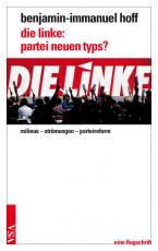 Cover-Bild die linke: partei neuen typs?