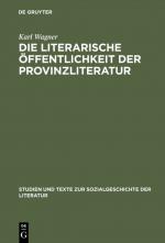 Cover-Bild Die literarische Öffentlichkeit der Provinzliteratur