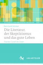 Cover-Bild Die Literatur, der Skeptizismus und das gute Leben