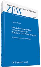 Cover-Bild Die Löschwasserversorgung im Spannungsfeld von Brandschutz und Wasserversorgung