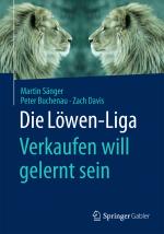 Cover-Bild Die Löwen-Liga: Verkaufen will gelernt sein