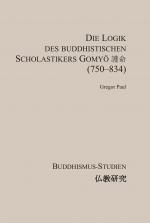 Cover-Bild Die Logik des buddhistischen Scholastikers Gomyō 護命 (750–834)