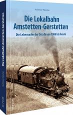 Cover-Bild Die Lokalbahn Amstetten-Gerstetten