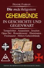 Cover-Bild Die mächtigsten Geheimbünde in Geschichte und Gegenwart