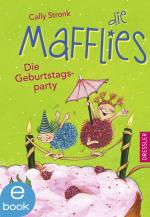 Cover-Bild Die Mafflies - Die Geburtstagsparty