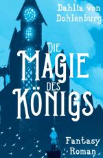 Cover-Bild Die Magie des Königs