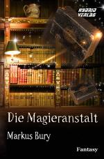 Cover-Bild Die Magieranstalt