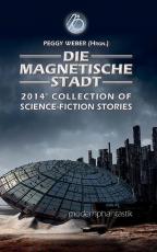 Cover-Bild Die magnetische Stadt