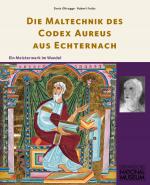 Cover-Bild Die Maltechnik des Codex Aureus aus Echternach