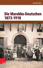 Cover-Bild Die Marokko-Deutschen 1873–1918