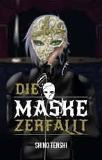 Cover-Bild Die Maske zerfällt