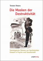 Cover-Bild Die Masken der Destruktivit