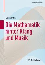 Cover-Bild Die Mathematik hinter Klang und Musik