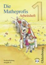 Cover-Bild Die Matheprofis - Ausgabe D - für alle Bundesländer (außer Bayern) / 1. Schuljahr - Arbeitsheft mit CD-ROM