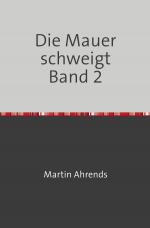 Cover-Bild Die Mauer schweigt Band 2