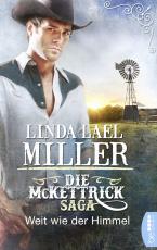 Cover-Bild Die McKettrick-Saga - Weit wie der Himmel