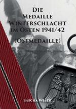 Cover-Bild Die Medaille Winterschlacht im Osten 1941/42 (Ostmedaille)