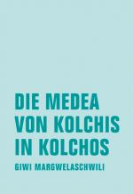 Cover-Bild Die Medea von Kolchis in Kolchos