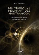 Cover-Bild Die meditative Heilkraft des Mantra-Yoga