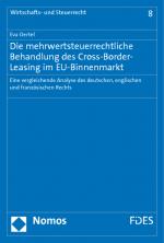Cover-Bild Die mehrwertsteuerrechtliche Behandlung des Cross-Border-Leasing im EU-Binnenmarkt