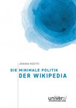 Cover-Bild Die minimale Politik der Wikipedia