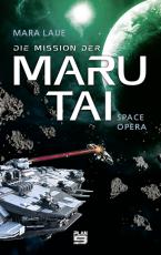 Cover-Bild Die Mission der Maru Tai