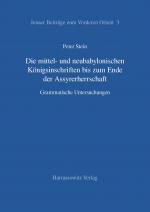 Cover-Bild Die mittel- und neubabylonischen Königsinschriften bis zum Ende der Assyrerherrschaft