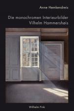 Cover-Bild Die monochromen Interieurbilder Vilhelm Hammershøis