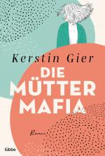 Cover-Bild Die Mütter-Mafia