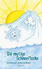 Cover-Bild Die mutige Schneeflocke