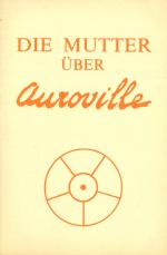 Cover-Bild Die Mutter über Auroville