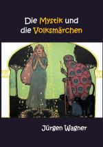 Cover-Bild Die Mystik und die Volksmärchen